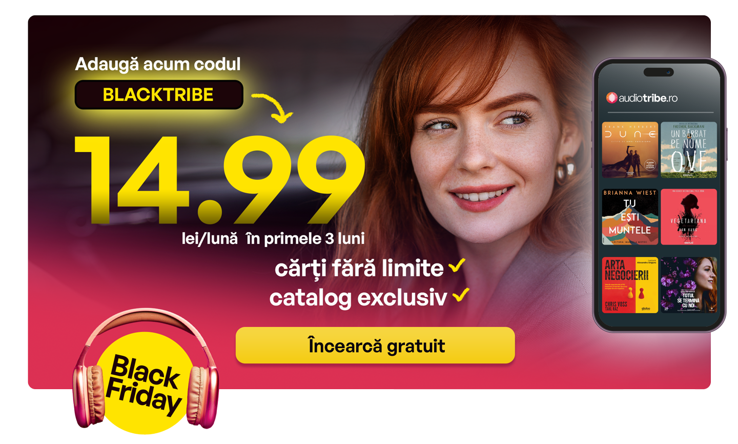 Campanie Black Friday pentru abonamente la cărți audio. 14.99 lei în primele 3 luni pentru abonamentul Unlimited lunar la clienții noi.